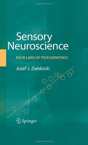 Cover for Jozef J. Zwislocki · Sensory Neuroscience: Four Laws of Psychophysics (Innbunden bok) [2009 edition] (2008)
