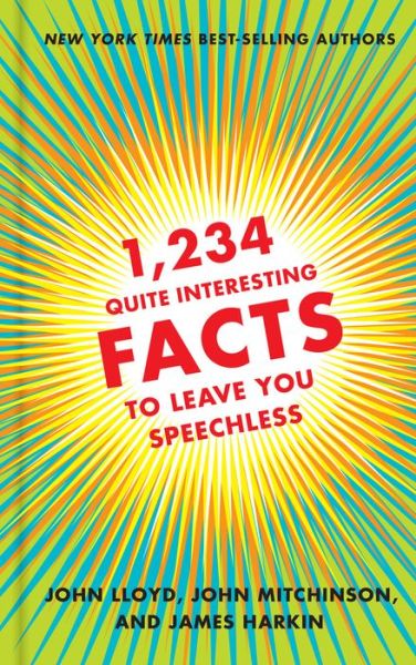 1,234 Quite Interesting Facts to Leave You Speechless - John Lloyd - Książki -  - 9780393254488 - 11 października 2016