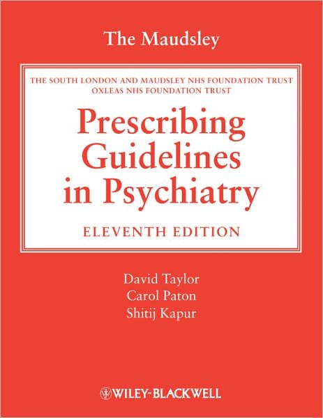Cover for David Taylor · The Maudsley Prescribing Guidelines in Psychiatry (Taschenbuch) [11 Rev edition] (2012)