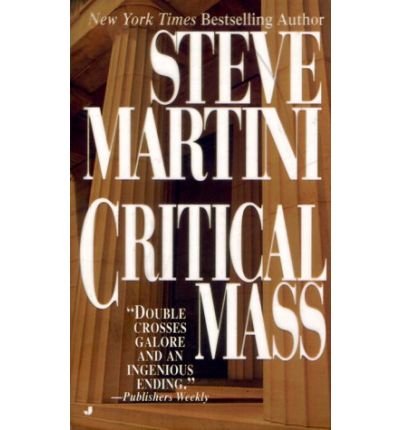 Cover for Steve Martini · Critical Mass (Paperback Book) (1999)