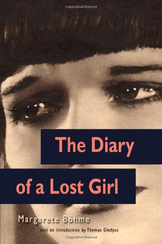 Cover for Margarete Bohme · The Diary of a Lost Girl (Paperback Book) [Louise Brooks, 1st edition] (2010)