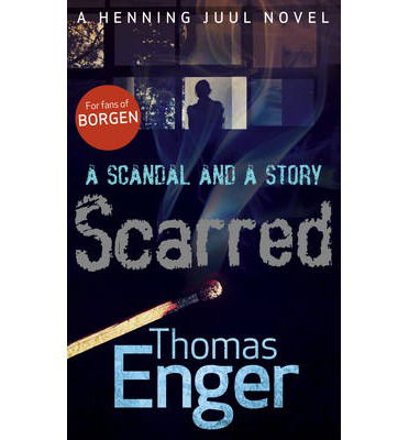 Cover for Thomas Enger · Scarred (Paperback Bog) [Main edition] (2014)