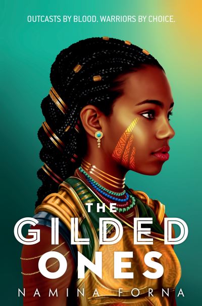 The Gilded Ones - The Gilded Ones - Namina Forna - Livros - Random House Children's Books - 9780593375488 - 9 de fevereiro de 2021