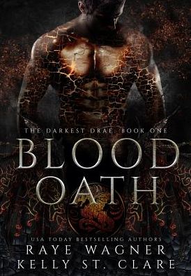 Cover for Raye Wagner · Blood Oath (Hardcover Book) (2018)