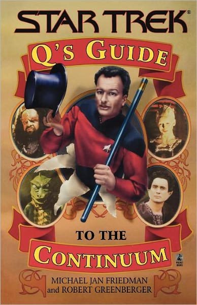 Q's Guide to the Continuum - Star Trek - Michael Jan Friedman - Książki - Simon & Schuster - 9780671019488 - 1 września 1998