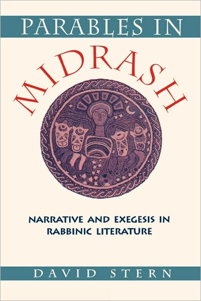 Cover for David Stern · Parables in Midrash: Narrative and Exegesis in Rabbinic Literature (Paperback Book) [New edition] (1994)