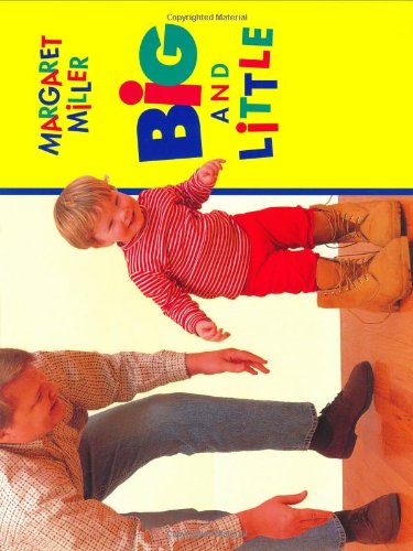 Big and Little - Margaret Miller - Books - Greenwillow Books - 9780688147488 - May 29, 1998