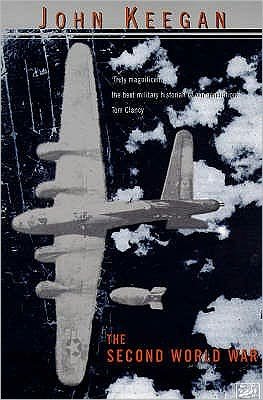 The Second World War - John Keegan - Bücher - Vintage - 9780712673488 - 6. November 1997