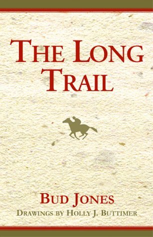 Cover for Bud Jones · The Long Trail (Hardcover Book) (1999)