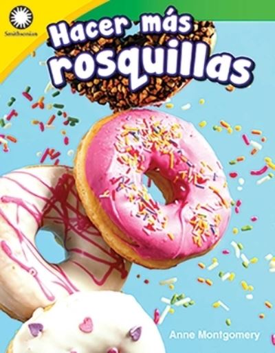 Cover for Anne Montgomery · Hacer mas rosquillas (Making More Doughnuts) (Paperback Book) (2020)