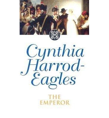 Cover for Cynthia Harrod-Eagles · The Emperor: The Morland Dynasty, Book 11 - Morland Dynasty (Taschenbuch) (1988)