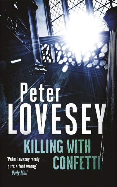 Cover for Peter Lovesey · Killing with Confetti: Detective Peter Diamond Book 18 - Peter Diamond Mystery (Paperback Book) (2020)