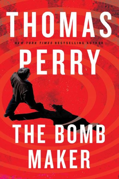 Cover for Thomas Perry · The bomb maker (Bok) [First Grove Atlantic hardcover edition. edition] (2018)