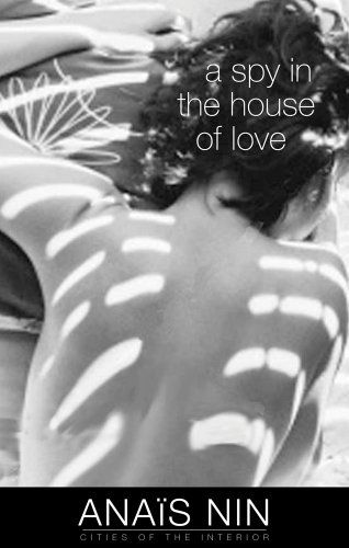 A Spy in the House of Love - Anais Nin - Books - Ohio University Press - 9780804011488 - October 15, 2013