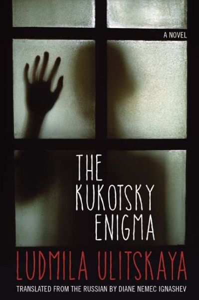 Cover for Ludmila Ulitskaya · The Kukotsky Enigma: A Novel (Paperback Book) (2016)