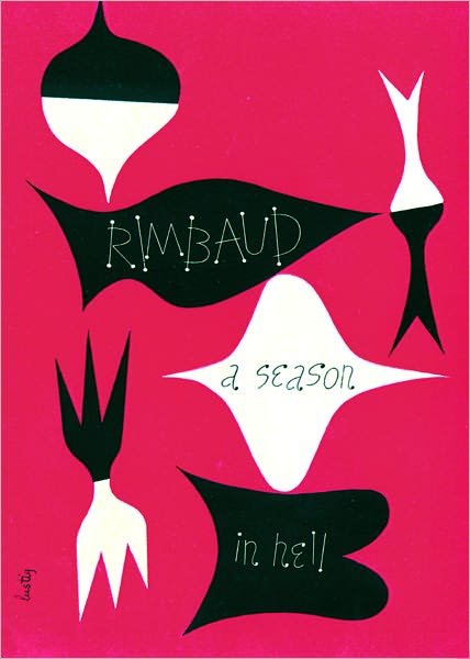 Cover for Arthur Rimbaud · A Season in Hell &amp; The Drunken Boat (Paperback Bog) [Second edition] (2011)