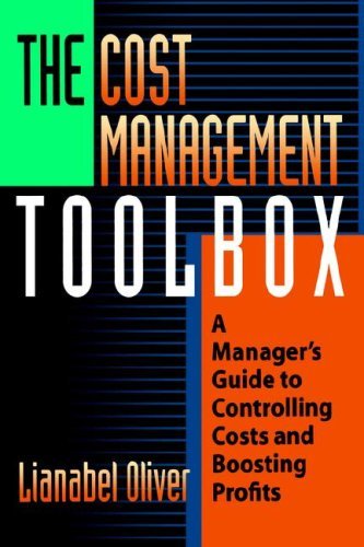 Cover for Lianabel Oliver · The Cost Management Toolbox: a Manager's Guide to Controlling Costs and Boosting Profits (Paperback Book) (2006)