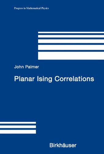 Cover for John Palmer · Planar Ising Correlations - Progress in Mathematical Physics (Hardcover Book) (2007)