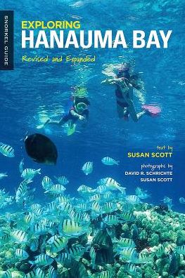 Exploring Hanauma Bay - A Latitude 20 Book - Susan Scott - Books - University of Hawai'i Press - 9780824837488 - July 30, 2013