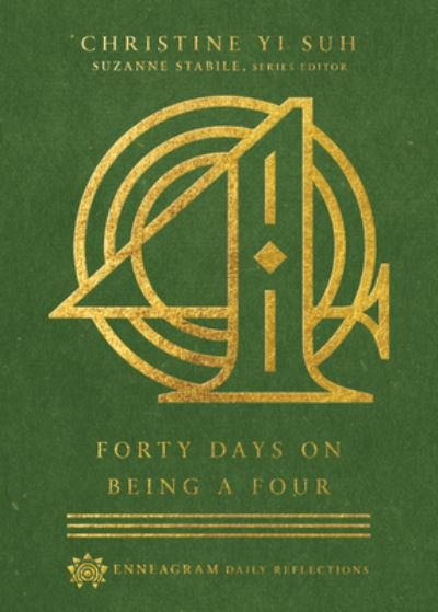 Cover for Christine Yi Suh · Forty Days on Being a Four (Gebundenes Buch) (2021)