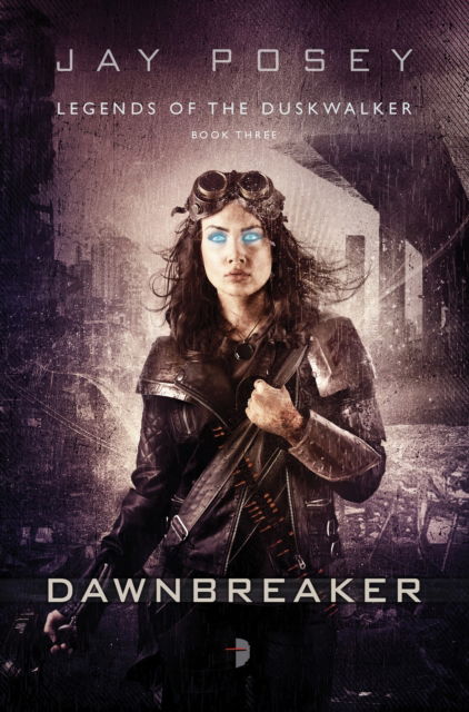 Cover for Jay Posey · Dawnbreaker - Legends of the Duskwalker (Pocketbok) (2015)