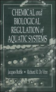 Cover for Buffle, Jacques (Dep. Analytical Chemistry, Switzerland) · Chemical and Biological Regulation of Aquatic Systems (Hardcover Book) (1993)