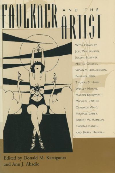 Cover for Faulkner and Yoknapatawpha Conference (20th 1993 University of Mississippi) · Faulkner and the artist (Bok) (1996)