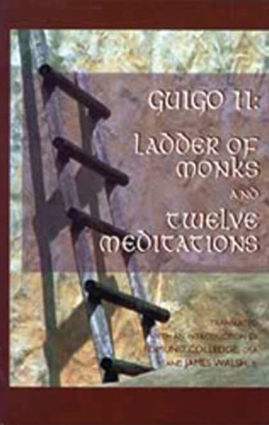 Cover for Guigo II · The Ladder of Monks and Twelve Meditations: a Letter on the Contemplative Life (Paperback Book) (1981)