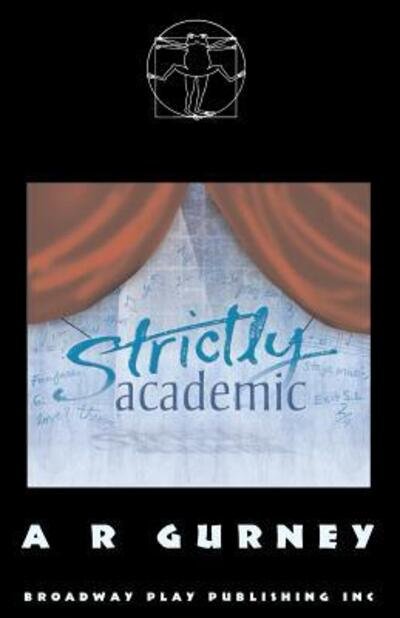 Cover for A R Gurney · Strictly Academic (Paperback Book) (2008)
