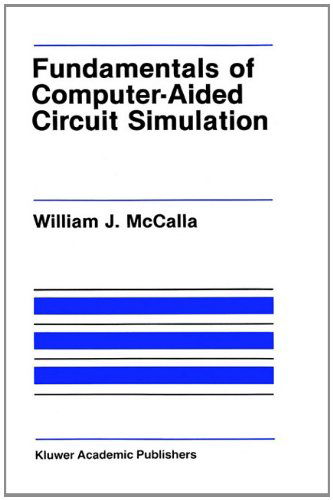Cover for William J. Mccalla · Fundamentals of Computer-aided Circuit Simulation - the Springer International Series in Engineering and Computer Science (Hardcover Book) (1987)
