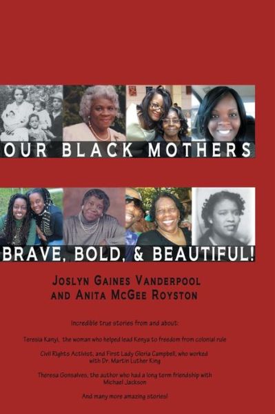 Cover for Joslyn Gaines Vanderpool · Our Black Mothers, Brave, Bold and Beautiful (Paperback Book) (2015)