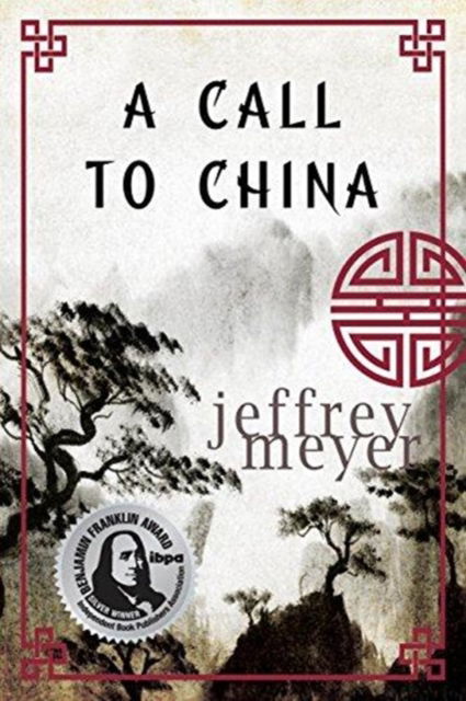 Cover for Jeffrey F. Meyer · Call to China (Book) (2017)