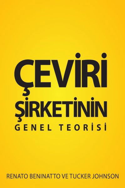 Cover for Renato Beninatto · Ceviri Åžirketinin Genel Teorisi (Paperback Book) (2020)