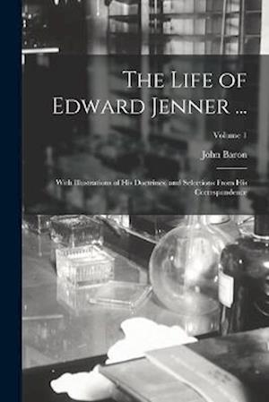 Cover for John Baron · Life of Edward Jenner ... (Book) (2022)