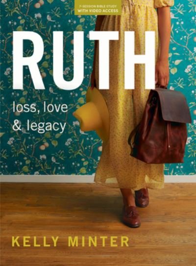 Cover for Kelly Minter · Ruth Bible Study Book with Video Access (Pocketbok) (2022)