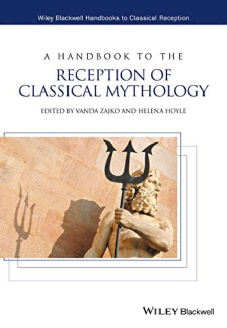 Vanda Zajko · Handbook to the Reception of Classical M - Wiley Blackwell Handbooks to C (Paperback Book) (2025)