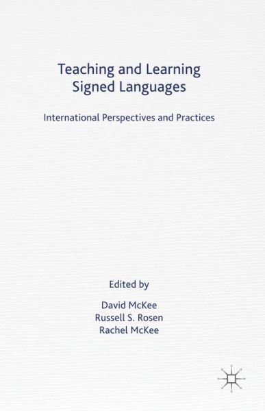 Cover for David Mckee · Teaching and Learning Signed Languages: International Perspectives and Practices (Gebundenes Buch) (2014)
