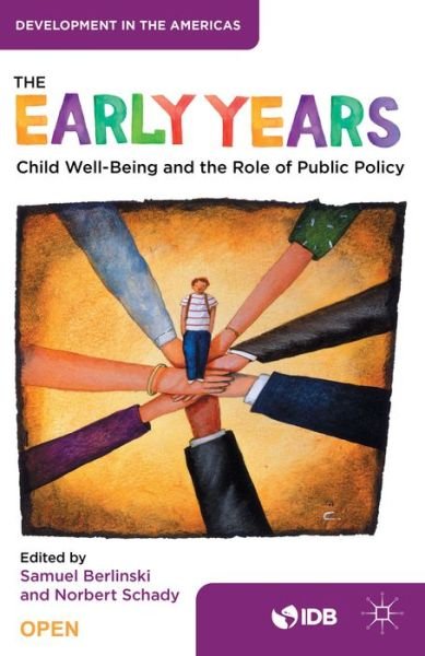 Cover for Inter-American Development Bank · The Early Years: Child Well-Being and the Role of Public Policy (Paperback Bog) [1st ed. 2015 edition] (2015)