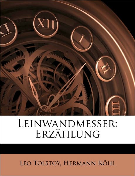 Cover for Tolstoy · Leinwandmesser: Erzählung (Book)