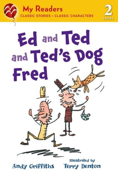Cover for Andy Griffiths · Ed and Ted and Ted's Dog Fred - My Readers (Paperback Book) (2014)