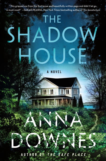 Cover for Anna Downes · The Shadow House: A Novel (Paperback Book) (2022)