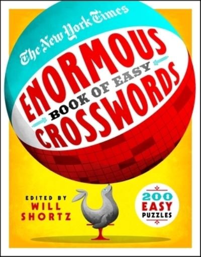 Cover for Will Shortz · The New York Times Enormous Book of Easy Crosswords: 200 Easy Puzzles (Pocketbok) (2023)