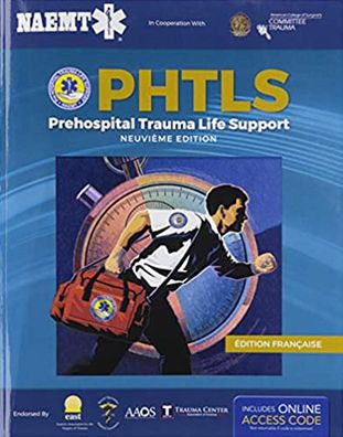 Cover for National Association of Emergency Medical Technicians (NAEMT) · PHTLS French: Soins de reanimation prehospitaliers, Neuvieme edition, Francaise edition: Soins de reanimation prehospitaliers, Neuvieme edition (Paperback Book) (2020)