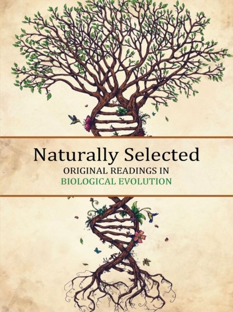 Cover for David Lane · Naturally Selected: Original Readings in Biological Evolution (Paperback Bog) (2016)