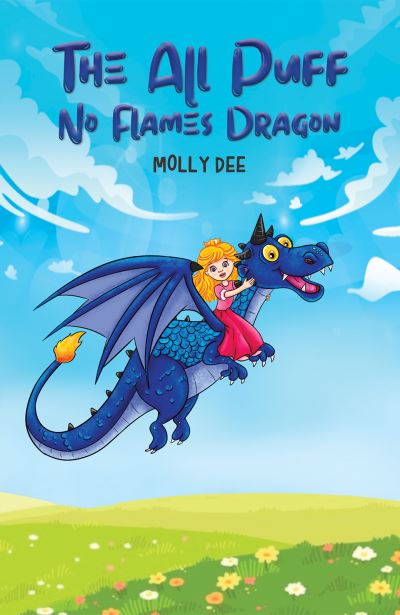 Cover for Molly Dee · The All Puff No Flames Dragon (Paperback Book) (2023)