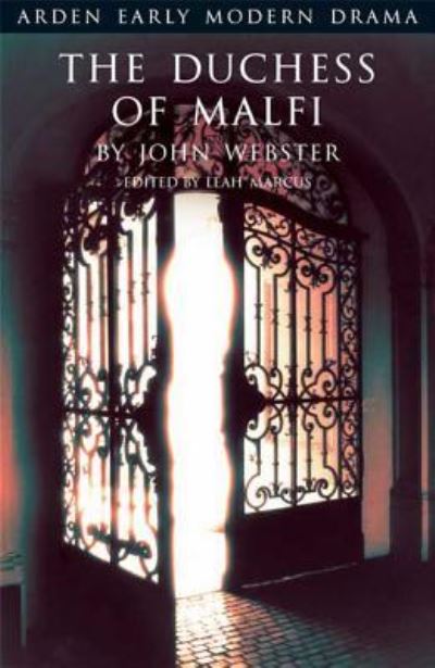 Cover for Revd Prof. John Webster · The Duchess of Malfi - Arden Early Modern Drama (Hardcover Book) (2009)