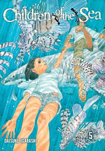 Children of the Sea, Vol. 5 - Children of the Sea - Daisuke Igarashi - Bøger - Viz Media, Subs. of Shogakukan Inc - 9781421538488 - 18. juni 2013