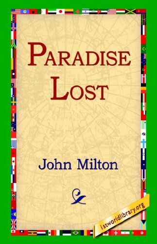 Paradise Lost - John Milton - Livros - 1st World Library - Literary Society - 9781421806488 - 1 de julho de 2005
