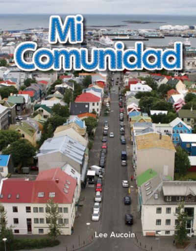 Cover for Lee Aucoin · Mi Comunidad (Book) (2010)