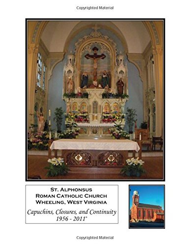 Cover for Fr. Richard W. Shoda · Saint Alphonsus Capuchins, Closures, and Continuity 1956-2011+ (Hardcover Book) (2014)